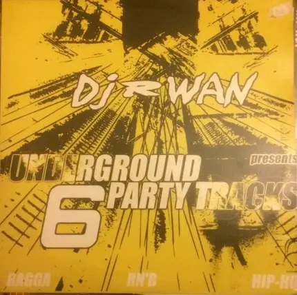 DJ Rwan - Underground Party Tracks 6