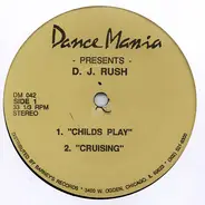 DJ Rush - Childs Play