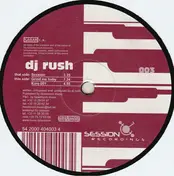 DJ Rush - Session