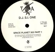 12inch Vinyl Single - DJ S.I. One - Space Planet 303 Part 1