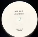 12'' - DJ S.P.U.D. - Spear Britney