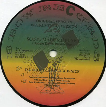 DJ Scott La Rock & D-Nice - Scott Made Me Funky / D-Nice Rocks The House