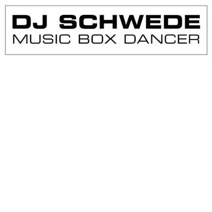 DJ Schwede - MUSIC BOX DANCER