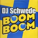 12inch Vinyl Single - DJ Schwede - Boom Boom
