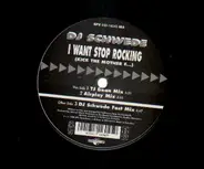 DJ Schwede - I Want Stop Rocking (Kick The Mother F...)