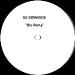 DJ Schwede - The Party