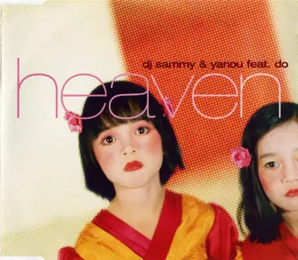 DJ Sammy & Yanou Feat. Do - Heaven