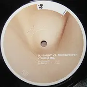 12inch Vinyl Single - DJ Sandy vs. Sinesweeper - Touch Me