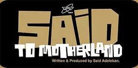 Said - To Motherland