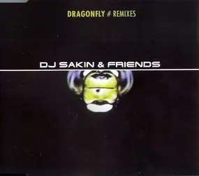 DJ Sakin + Friends - Dragonfly-Rmx
