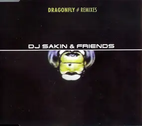 DJ Sakin + Friends - Dragonfly-Rmx