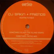 DJ Sakin + Friends - Sometimes