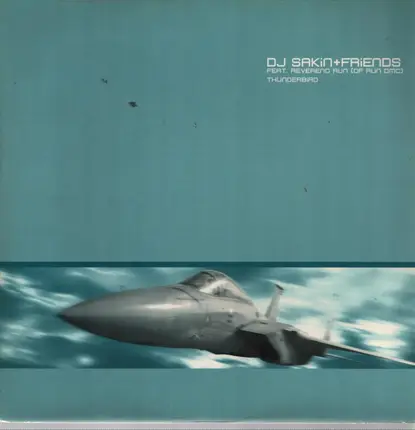 DJ Sakin & Friends - Thunderbird