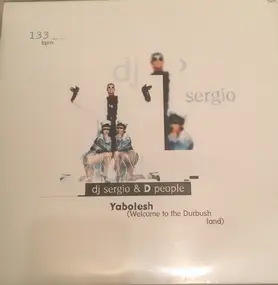 DJ Sergio & D People - Yabolesh (Welcome To The Durbush Land)