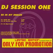 12'' - DJ Session One Feat. Dagny - Be In My Dream
