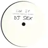 12'' - Dj Sex - Lick It (Uptempo Reggaeton Rework)