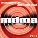 CD - DJ Skribble & Anthony Acid - MDMA - Music 4 Dance Music 4 Attitude Vol. 1