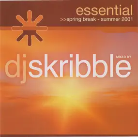 DJ Skribble - Essential Spring Break - Summer 2001