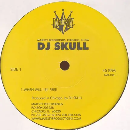 DJ Skull - When Will I Be Free