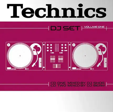 DJ Shog & Beam - Technics DJ Set Volume One