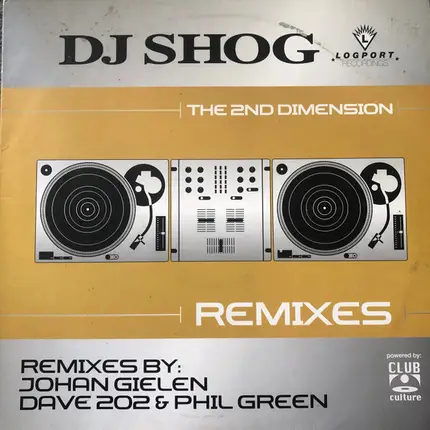 DJ Shog - The 2nd Dimension (Remixes)