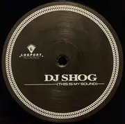 12inch Vinyl Single - DJ Shog - This Is My Sound - Company Die-cut Sleeve
