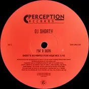 DJ Shorty - I'm a Man