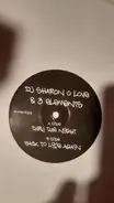 DJ Sharon O Love & Three Elements - Thru The Night / Back To Life Again