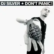 DJ Silver - Don't Panic!