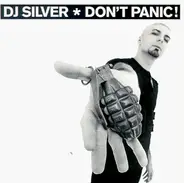 DJ Silver - Don't Panic!