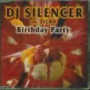 DJ Silencer - Birthday Party