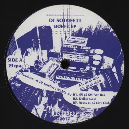 DJ Sotofett - Børft EP
