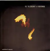 DJ SLIDEOUT - Revenge