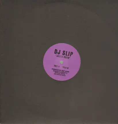 DJ Slip - Jill's Meth
