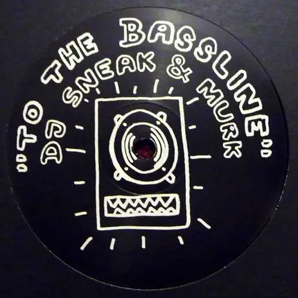 DJ Sneak & Murk - To The Bassline