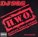 CD - DJ S&s - H.W.O. Harlem World Order