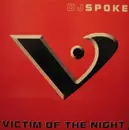 12'' - DJ Spoke - Victim Of The Night