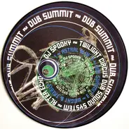 DJ Spooky / Twilight Circus Dub Sound System / Alter Echo - Dub Summit