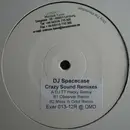 12inch Vinyl Single - DJ Spacecase - Crazy Sound Remixes