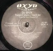 dj spen - Trapped When U Touch Me