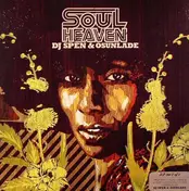 dj spen - Soul Heaven Presents DJ Spen & Osunlade (LP Set Two Of Two)