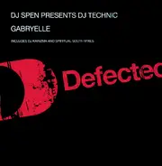 DJ Spen Presents DJ Technic - Gabryelle (Remixes)