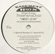 DJ Spen Presents Fierce - Sweet Love (The DJ Spen & Karizma Remixes)