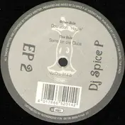 DJ Spice P - EP 2