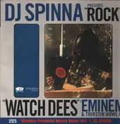 DJ Spinna - DJ Spinna Presents 'Rock' And 'Watch Dees'