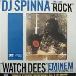 DJ Spinna - DJ Spinna Presents 'Rock' And 'Watch Dees'