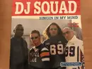 12inch Vinyl Single - DJ Squad - Singin In My Mind