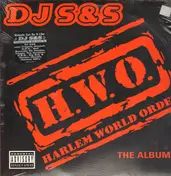 DJ S&S - H.W.O. Harlem World Order
