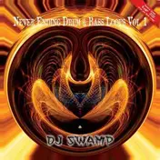 DJ Swamp - Never Ending Drum & Bass Loops Vol. 1