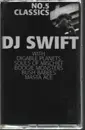 MC - DJ Swift - No.5 Classics